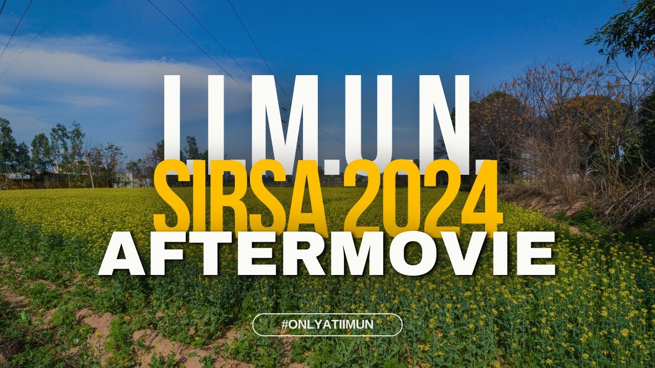 I.I.M.U.N. Sirsa 2024 Aftermovie