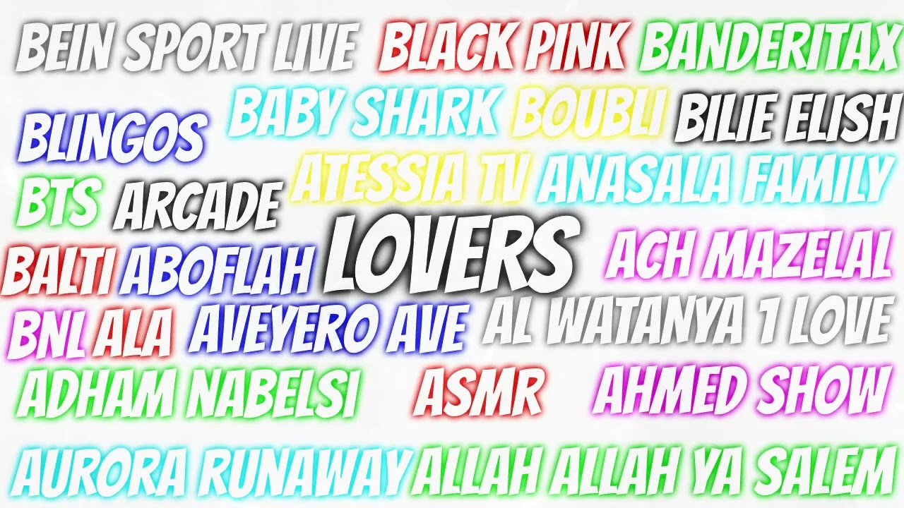 Call Ala , Attesia TV , Arcade , AboFlah , All wattanya 1 Live , Allah Allah ya Salem , Lovers