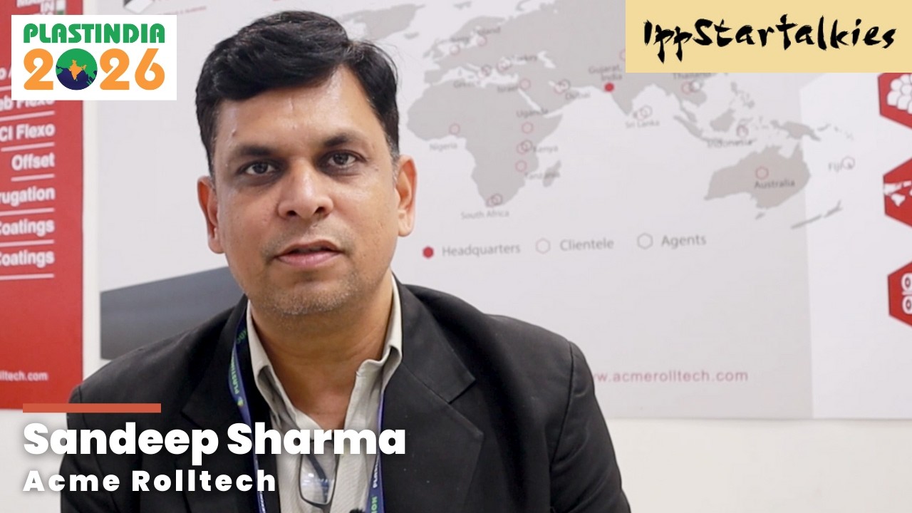 Sandeep Sharma | Director, Acme Rolltech | PlastIndia 2026