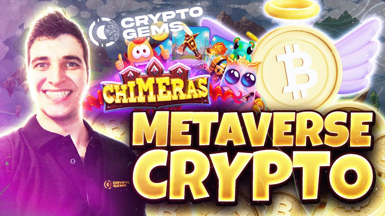Metaverse Crypto | Chimeras | TOP 5 GameFi Projects