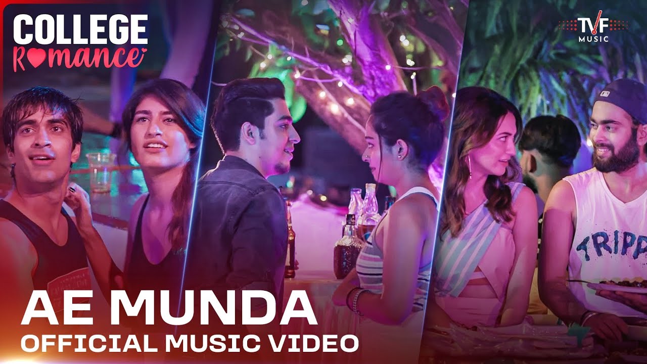College Romance | Music Video - Ae Munda | The Timeliners