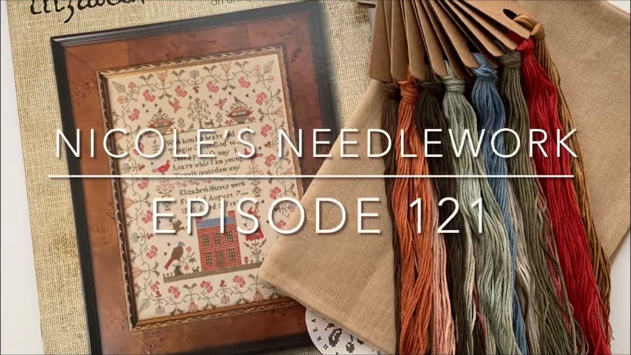 Nicole’s Needlework: Episode 121 - Stitching, Knitting and Quilting!
