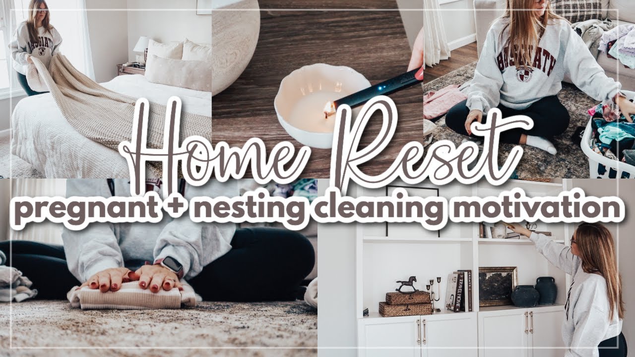 ✨ HOME RESET // extreme pregnant + nesting cleaning motivation // clean with me