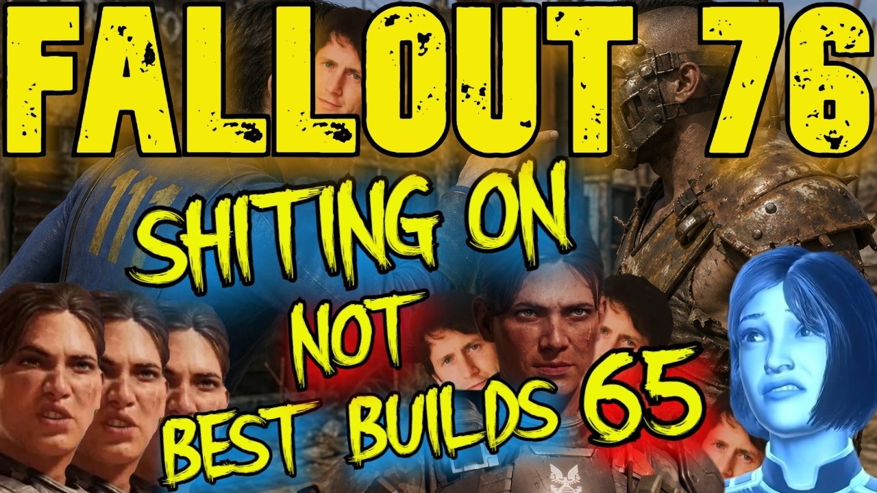 Fallout 76 Best Builds My Ass Part 65