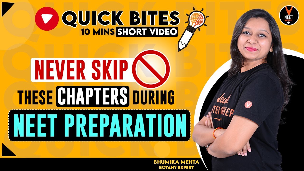 Never Skip These Chapters During NEET 2021 Preparation | NEET Biology | NEET Strategy |Bhumika Ma'am