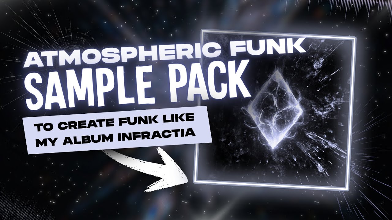 [FREE] ATMOSPHERIC FUNK SAMPLE PACK (Vol. 1) | How to create funk like my album 