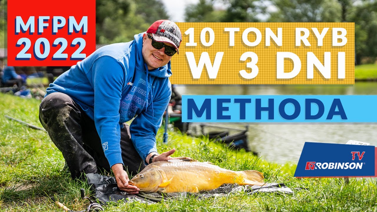 Ponad 10 ton ryb na methodę w 3 dni!😮😮 METHOD FEEDER POLSKA MASTERS 2022! RELACJEROBINSONA#15