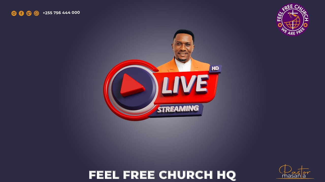 LIVE:SUNDAY  SERVICE | FEEL FREE CHURCH | BISHOP.MASANJA MKANDAMIZAJI