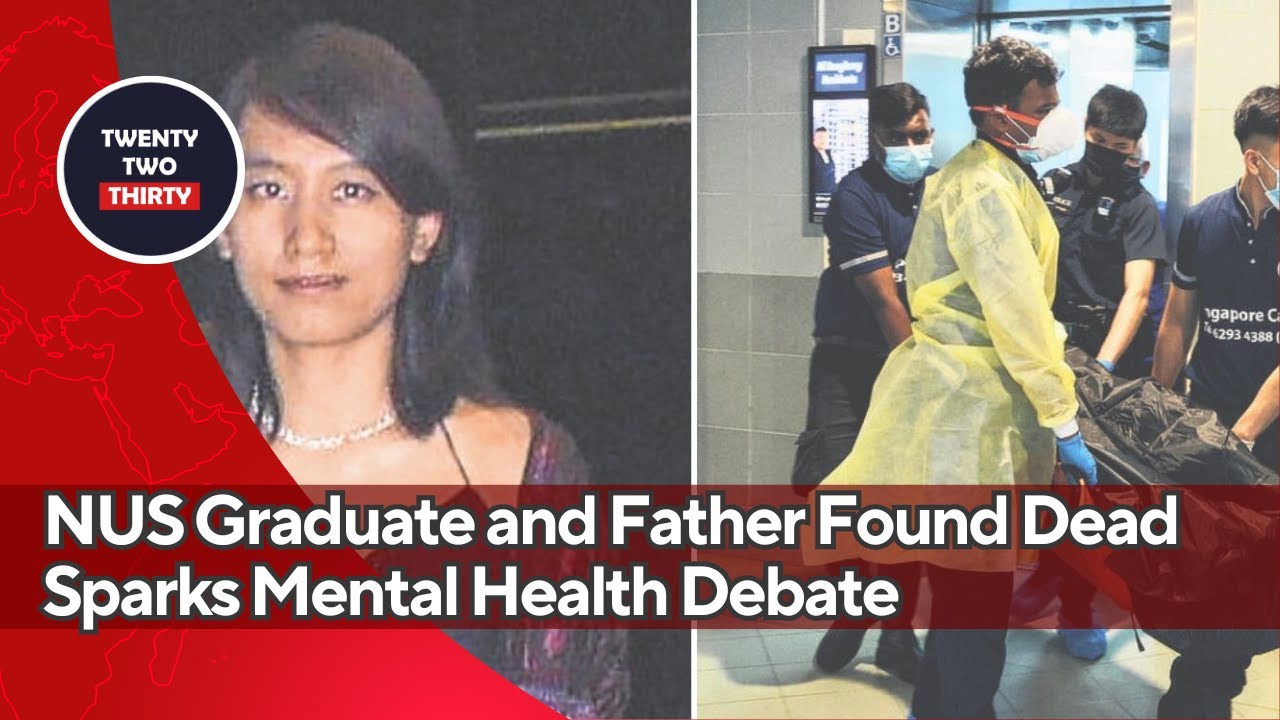 Brilliant NUS Graduate and Her Father Found Dead in Sengkang Flat Sparks Mental Health Debate