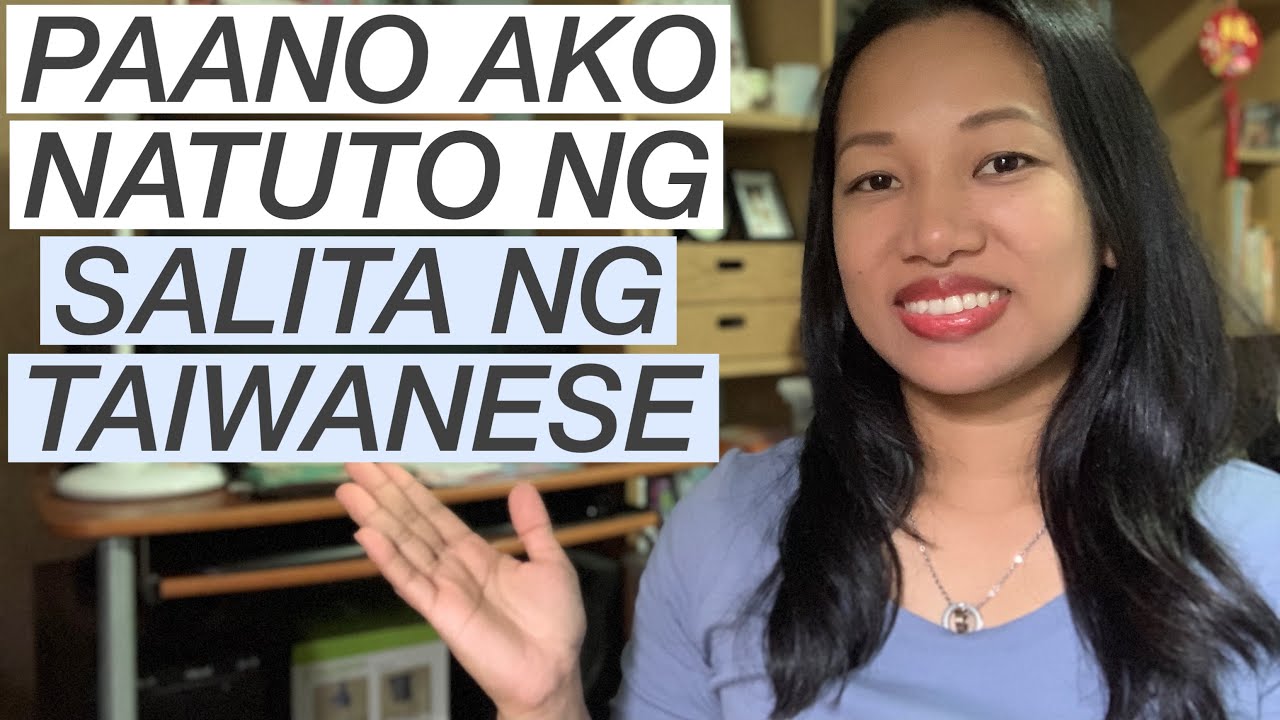 5 tips on how i LEARN BASIC TAIWANESE LANGUAGE ( Filipino )