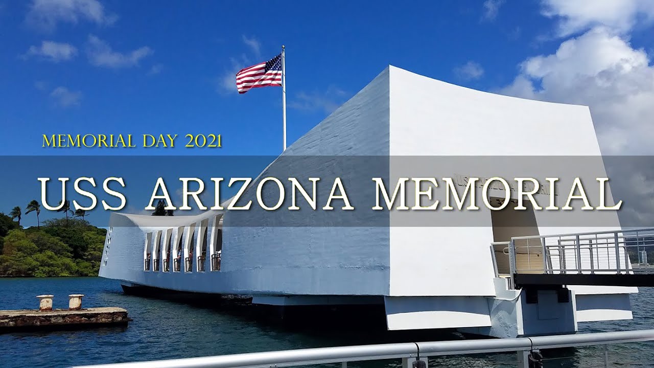 ARIZONA MEMORIAL | Pearl Harbor National Memorial | Memorial Day, 2021 🌴 Hawaii Tour