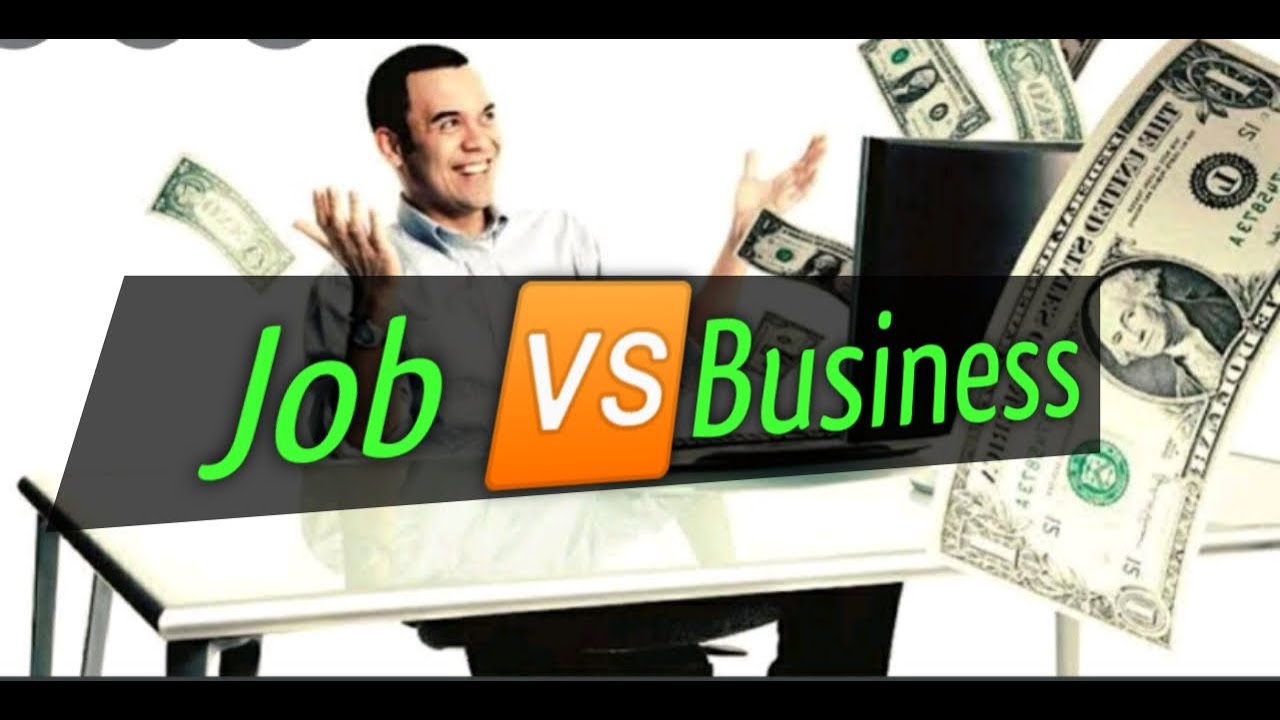 Business🆚 job, comparison between job and business, which is best job Or business