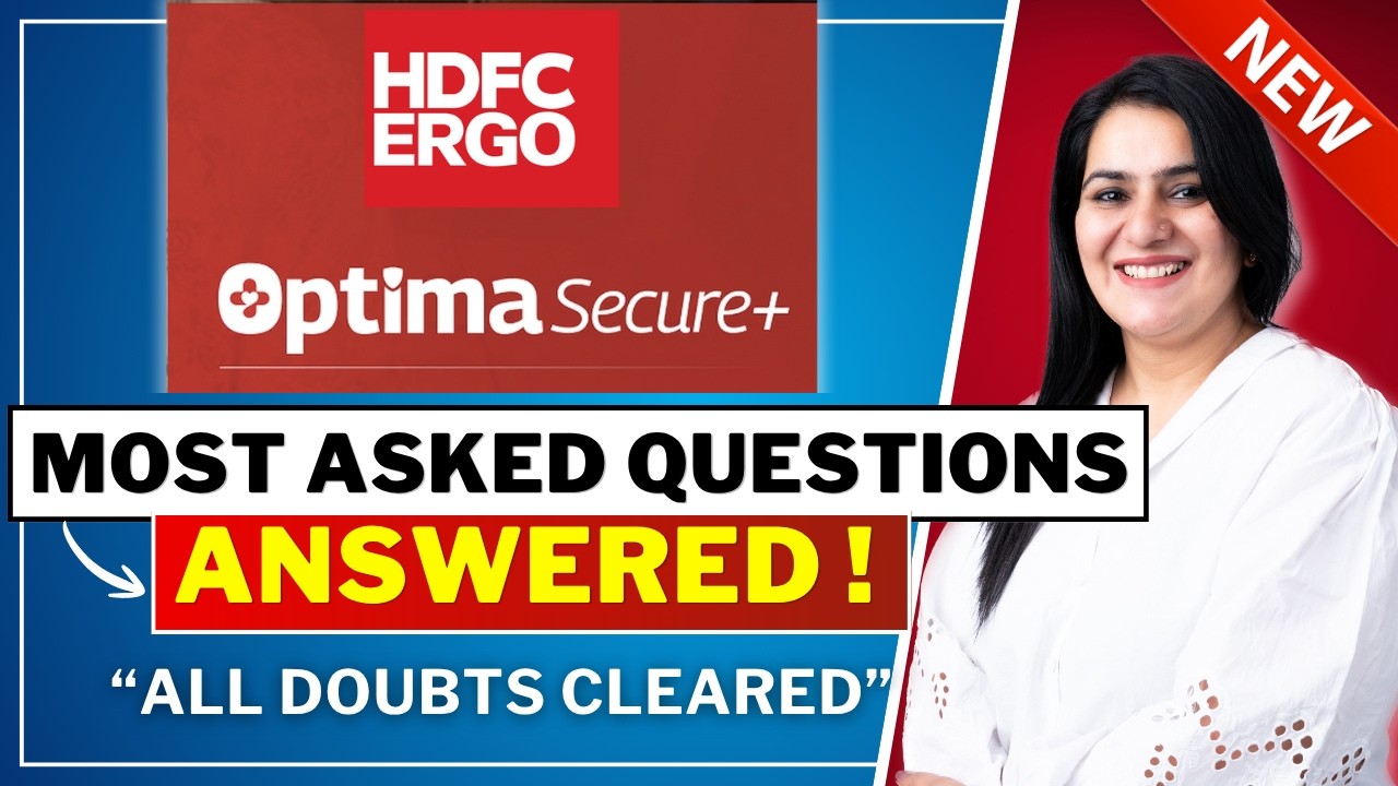 HDFC ERGO Optima Secure+  FAQs Answered | MOST ASKED QUESTIONS OPTIMA SECURE+ | Gurleen Kaur Tikku