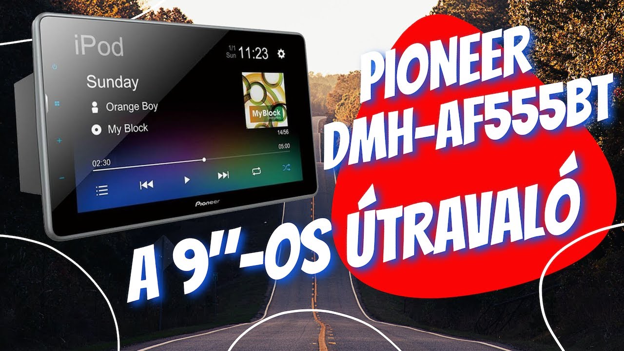 PIONEER DMH-AF555BT az olcsó 9