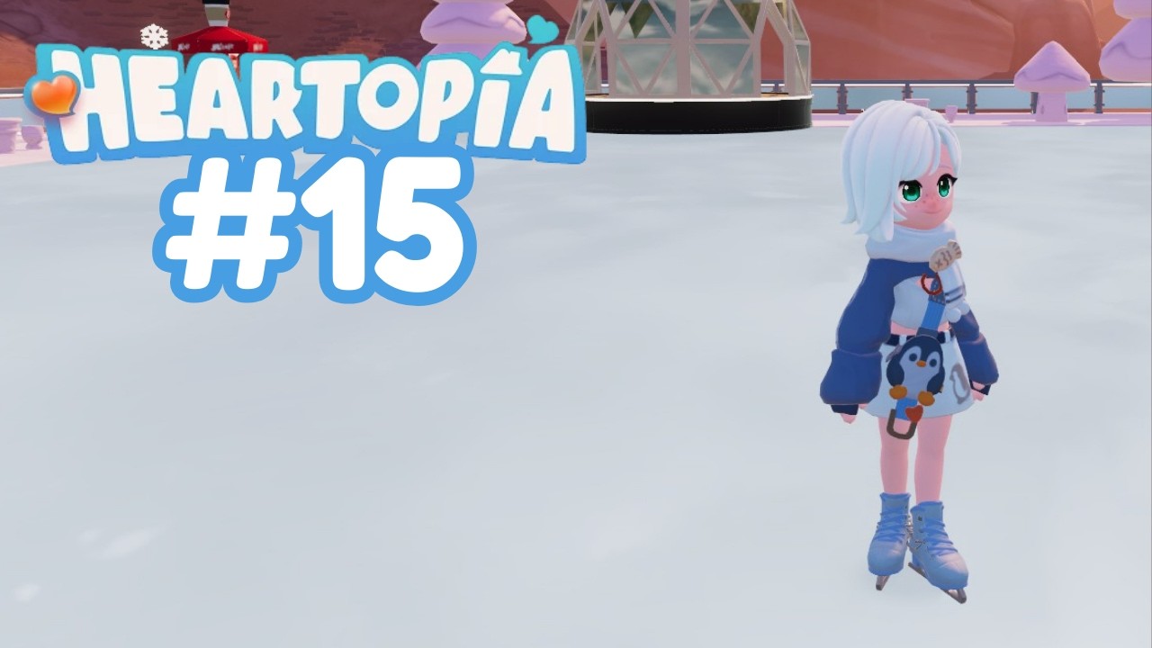 Patinage et flocon de neige [Heartopia #15]