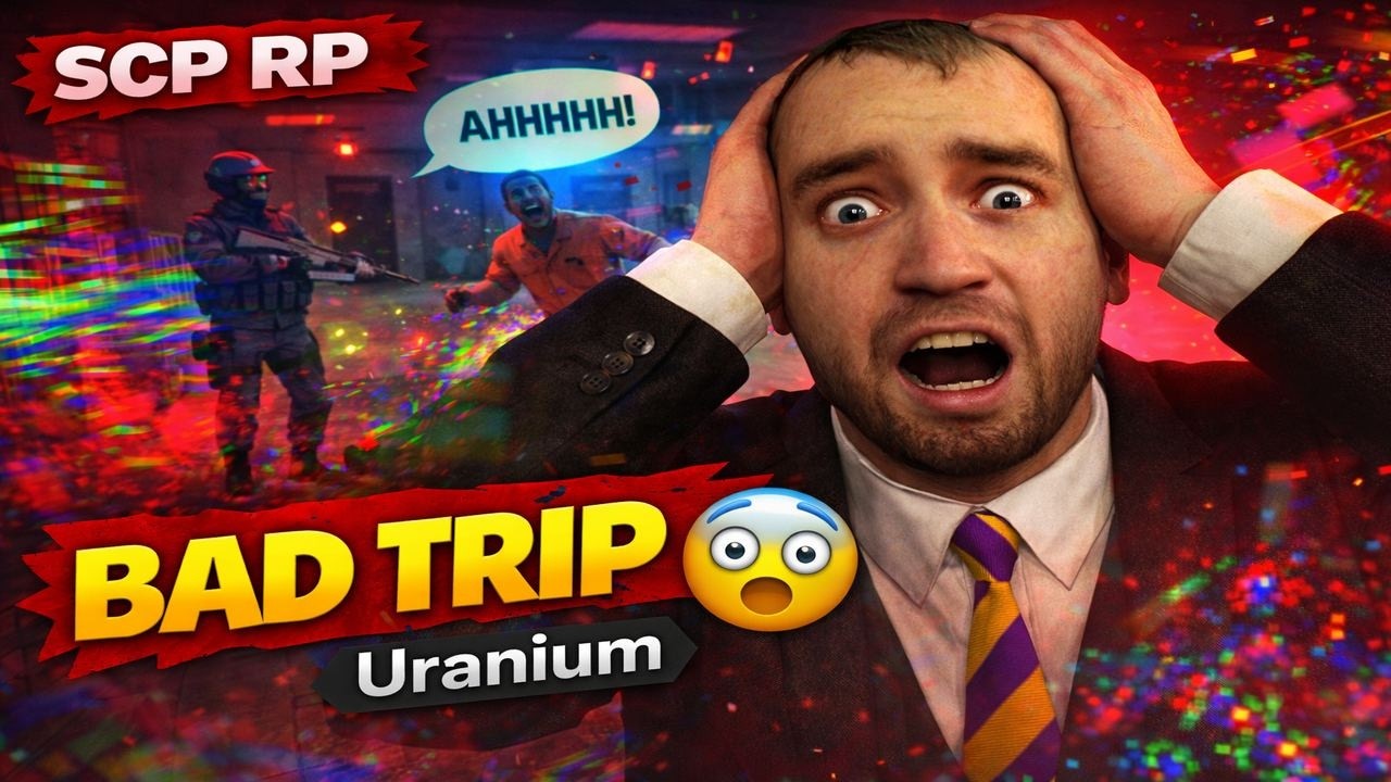 SCP RP : BAD TRIP TOTAL sur Uranium 😨 (Je perds le contrôle)