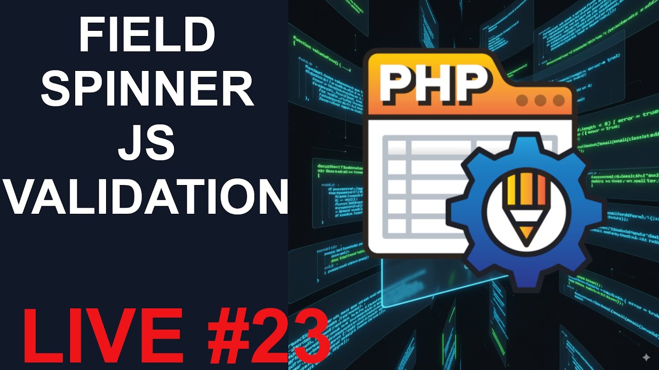 FIELD SPINNER JAVASCRIPT VALIDATION | PHPRUNNER | XLINESOFT | LIVE 23