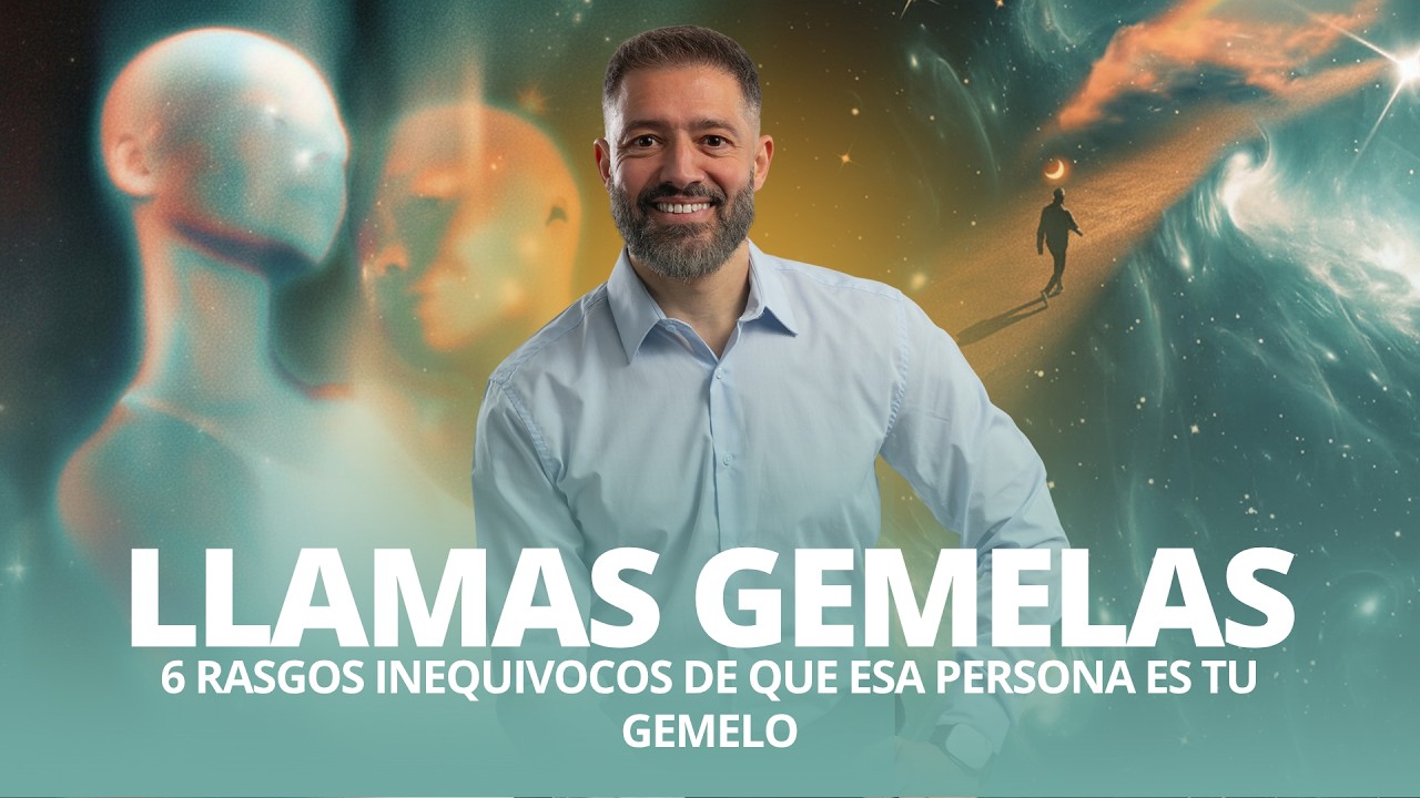 🔥 LLAMAS GEMELAS: 6 RASGOS INEQUIVOCOS DE QUE ESA PERSONA ES TU GEMELO 🔥