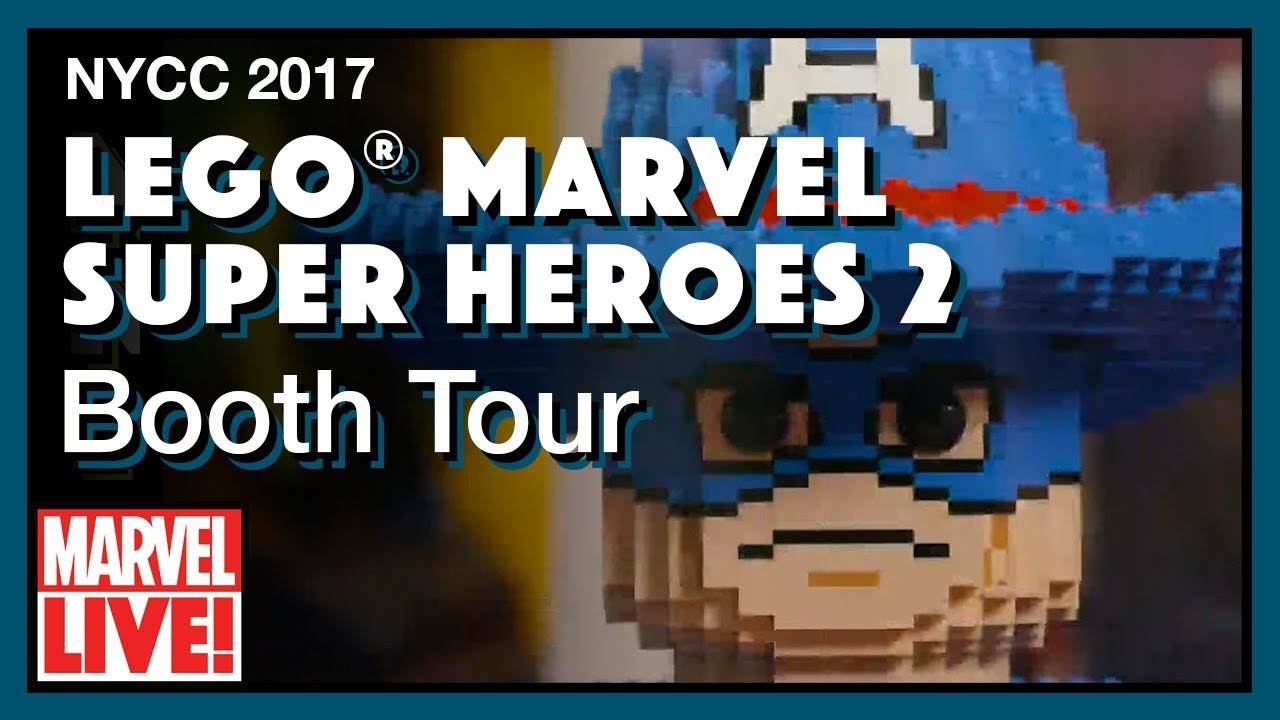 LEGO Marvel Super Heroes 2 Booth Tour on Marvel LIVE! NYCC 2017