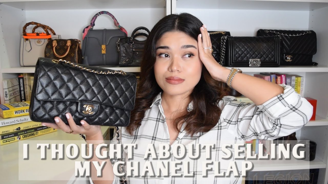 I THOUGHT ABOUT SELLING MY CHANEL CLASSIC FLAP....