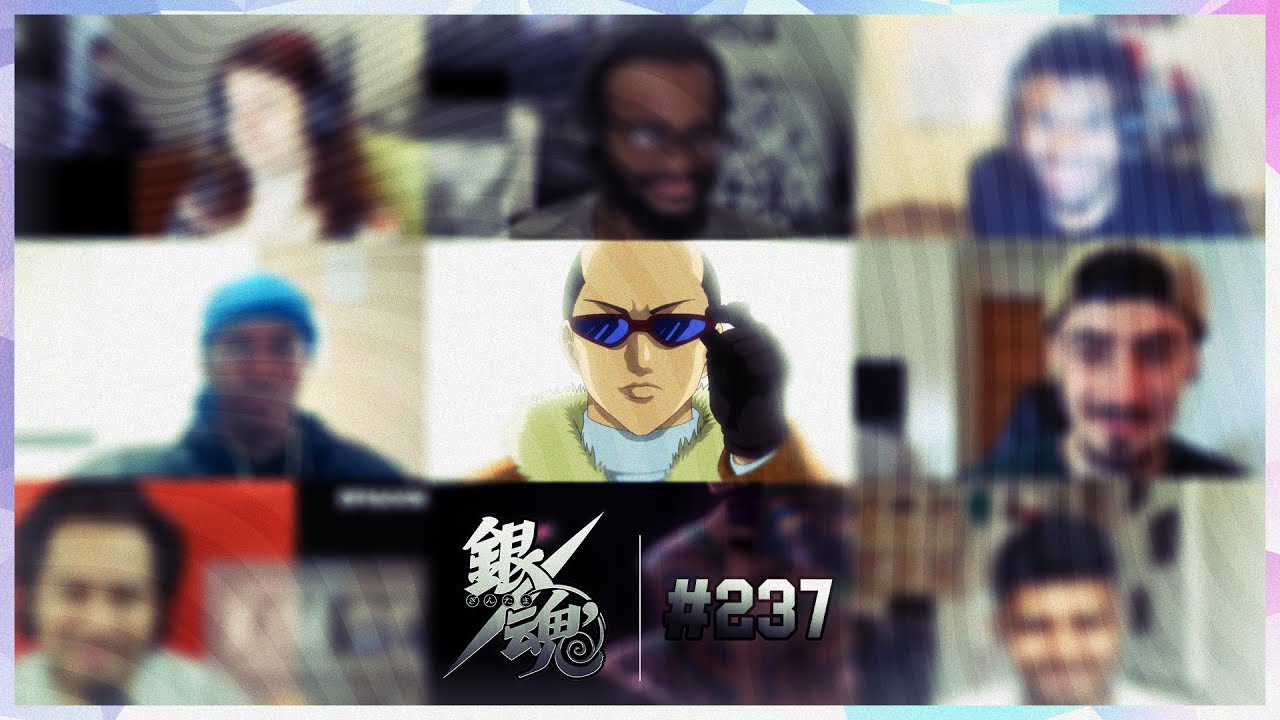 Gintama Episode 237 Reaction Mashup