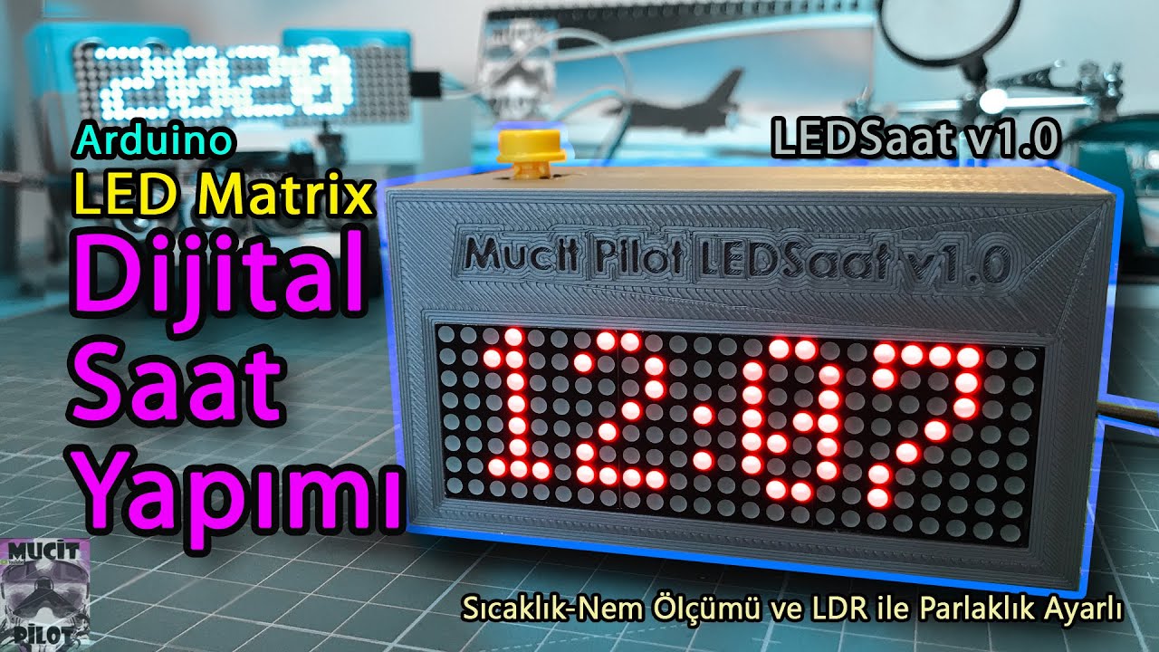 Arduino ile Led Matrix Dijital Saat Yapımı - LEDSaat v1.0 (Arduino Led Matrix Digital Clock)
