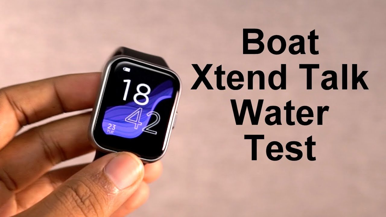 Boat Xtend Talk Smartwatch Water Test