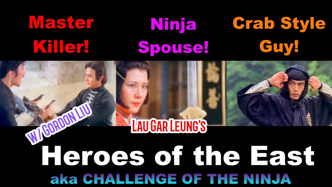 Heroes of the East, aka Challenge of the Ninja