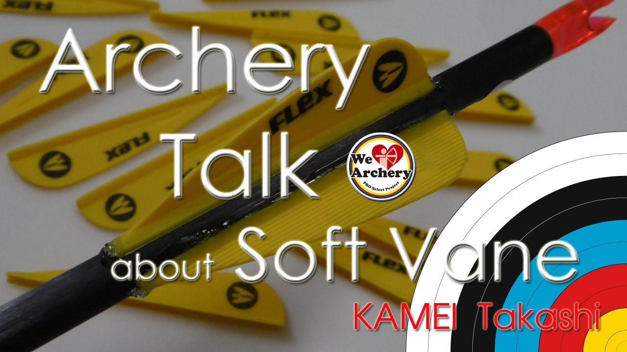 Archery Talk about "Soft Vane"