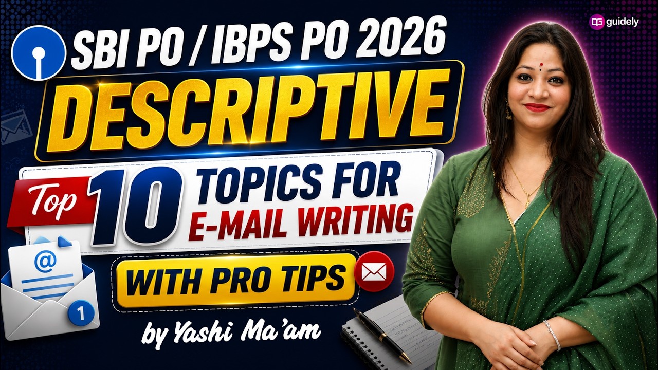 SBI PO Descriptive 2026 | Top 10 E-Mail Writing Topics | Score Maximum Marks | By Yashi Ma'am