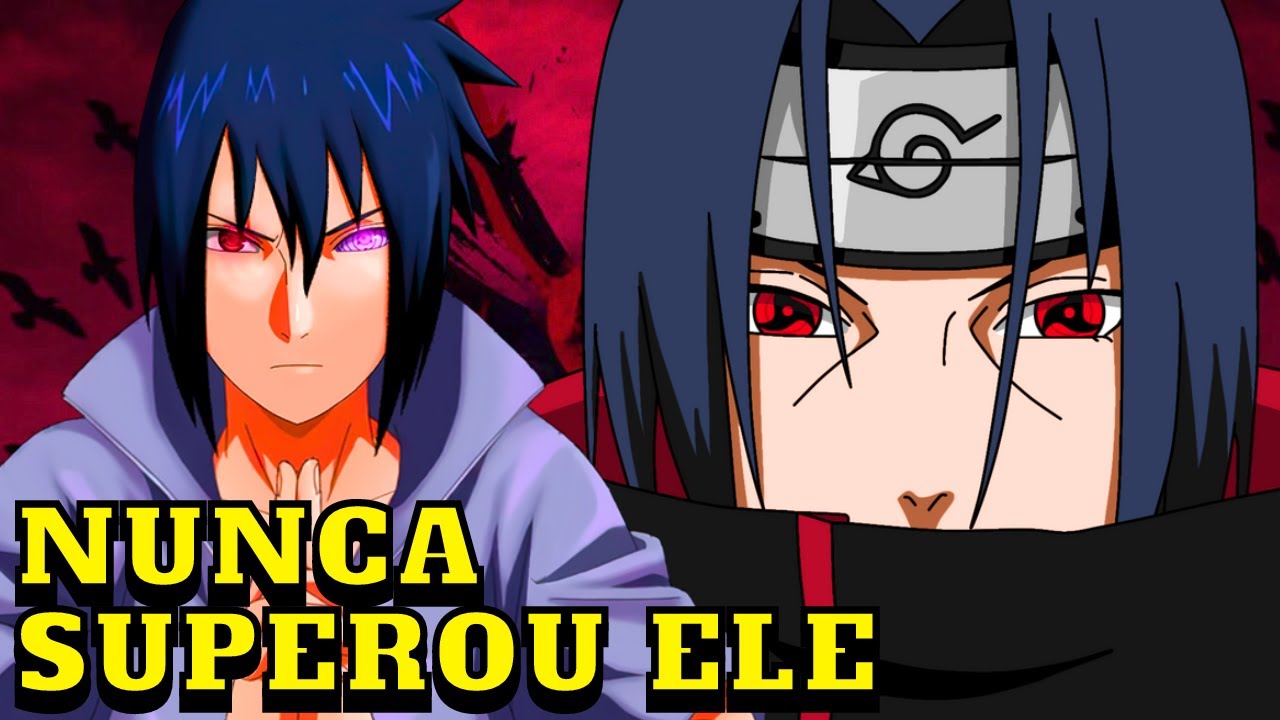 QUANDO SASUKE SUPEROU ITACHI em NARUTO SHIPPUDEN ?