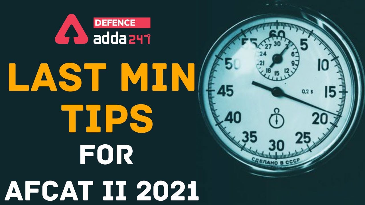 AFCAT 2 2021 | Last min tips for AFCAT 2 2021 Exam