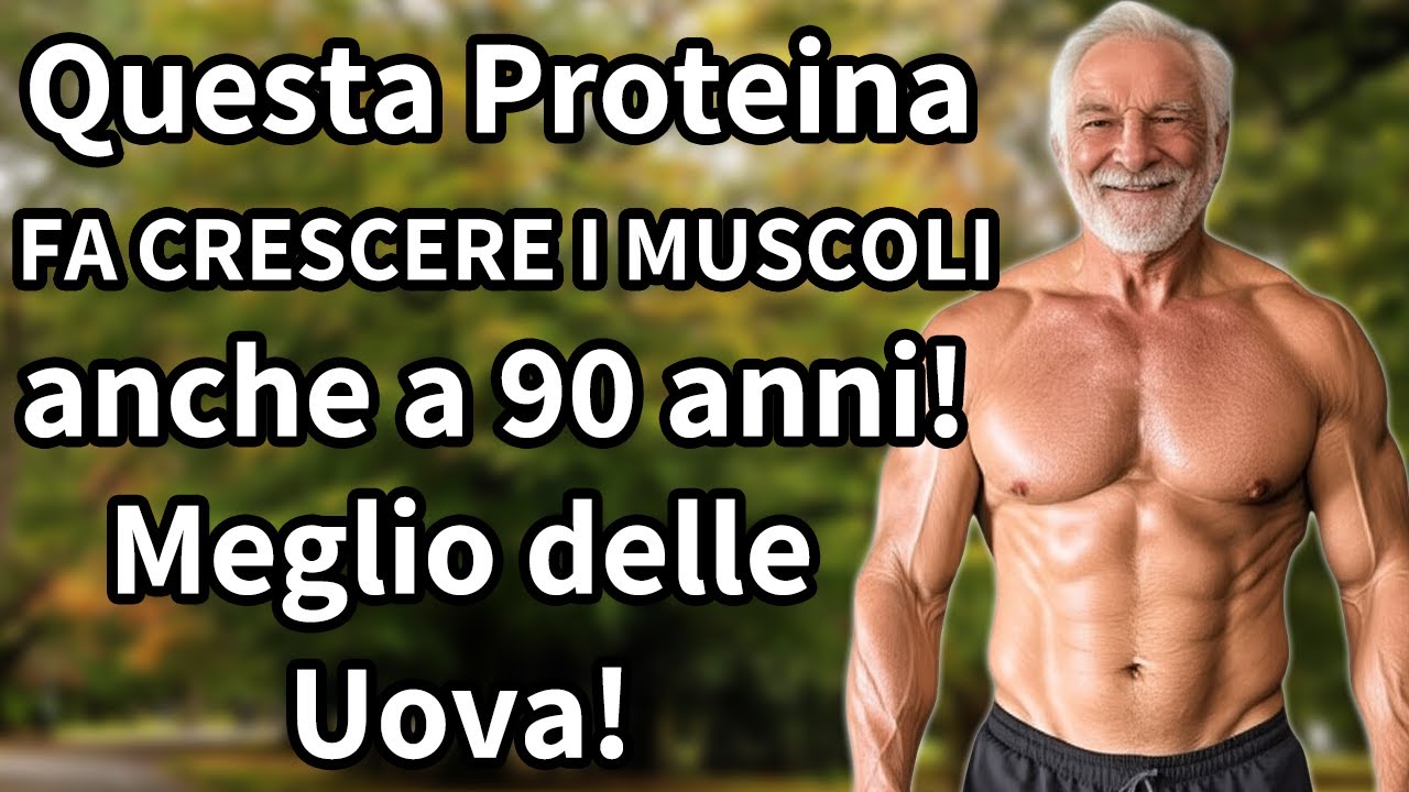 Rigenerare Muscoli Dopo i 60 Anni: 8 Proteine Più Efficaci delle Uova per Combattere la Sarcopenia!
