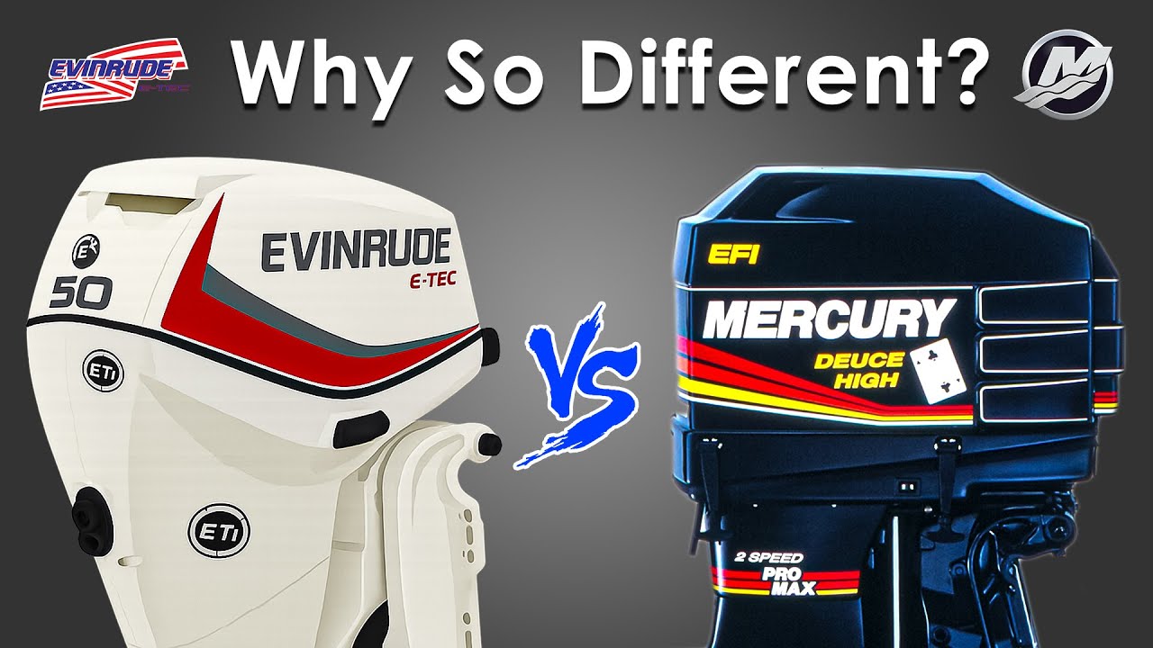 Why Mercury and Evinrude Motors Are So Different?
