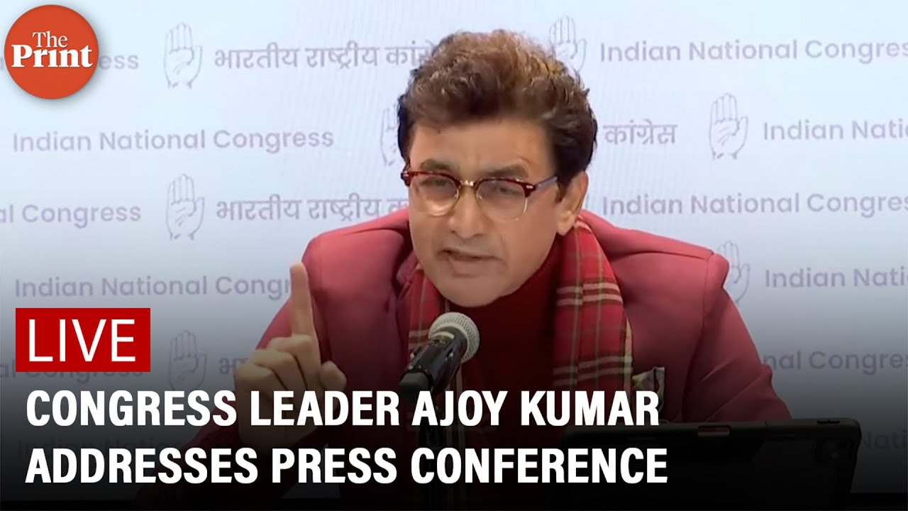 LIVE: Congress Leader Ajoy Kumar Addresses Press Conference