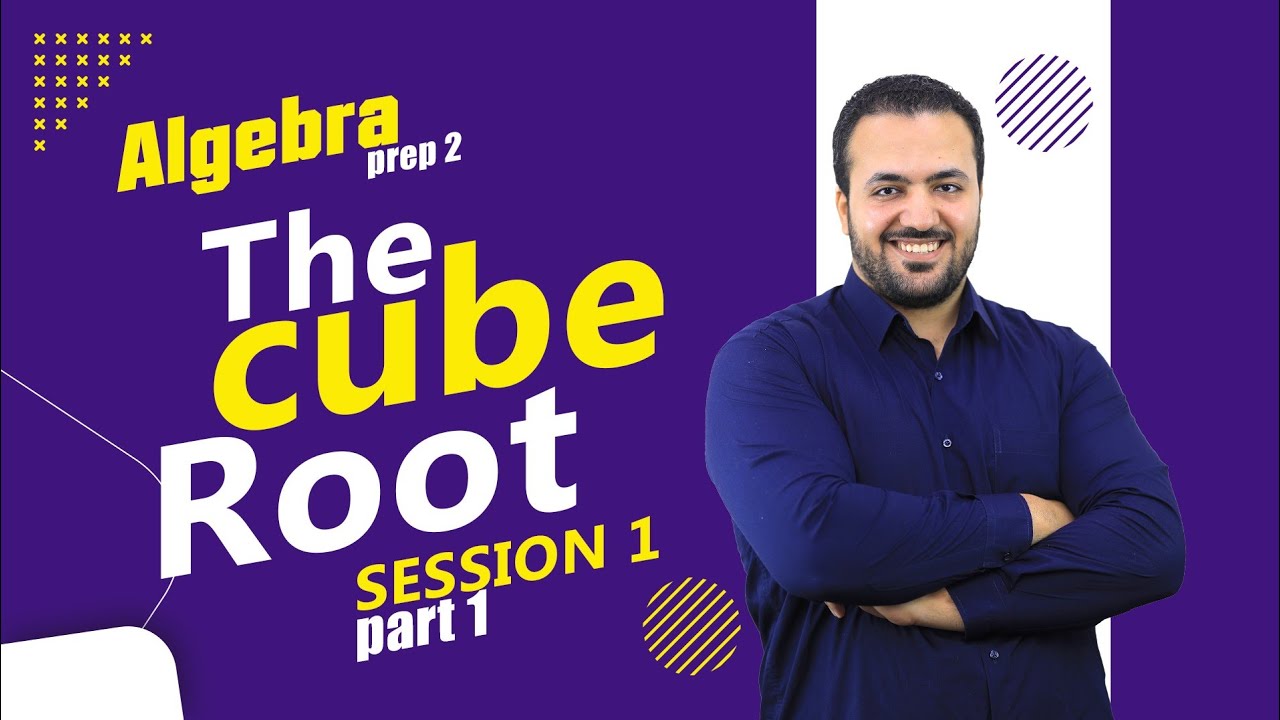 The cube root / prep 2 Algebra
