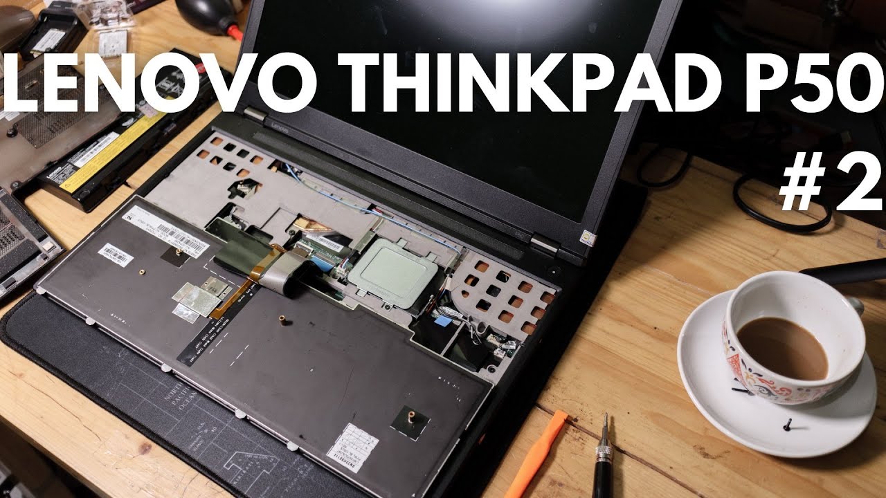 Buka Keyboard, RAM, Performa dan Catatan lainnya Lenovo ThinkPad P50 #bagian2