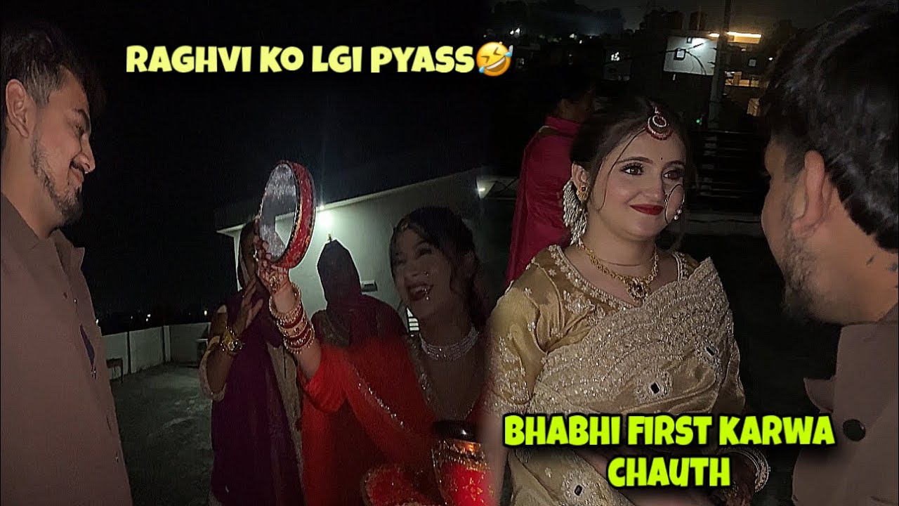 BHABHI's FIRST KARWA CHAUTH | Pehla karwa Chauth 😍 