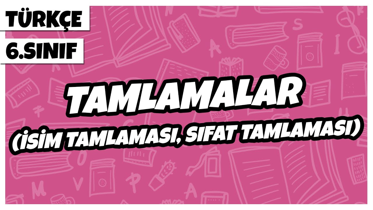 6. Sınıf Türkçe - Tamlamalar (İsim Tamlaması, Sıfat Tamlaması) | 2022