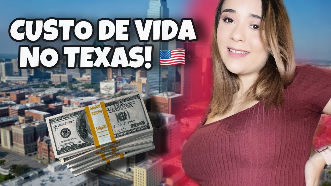 CUSTO DE VIDA NO TEXAS 2021