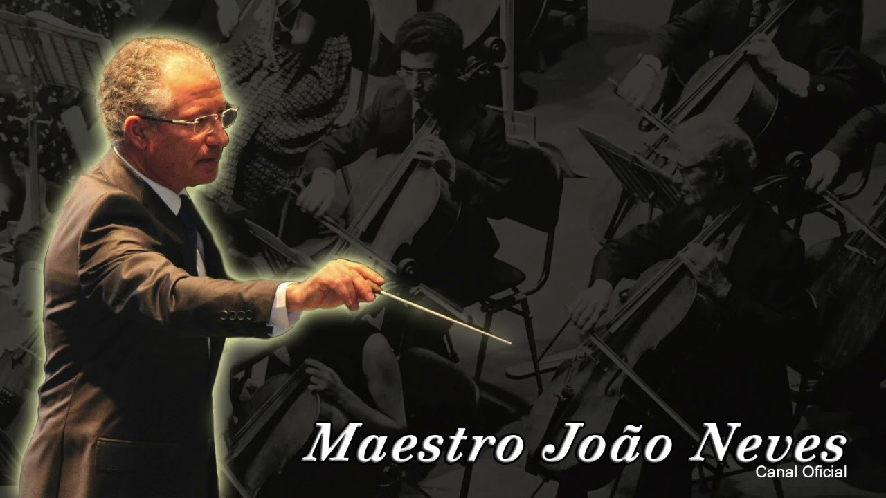 Tributo ao Maestro João Neves