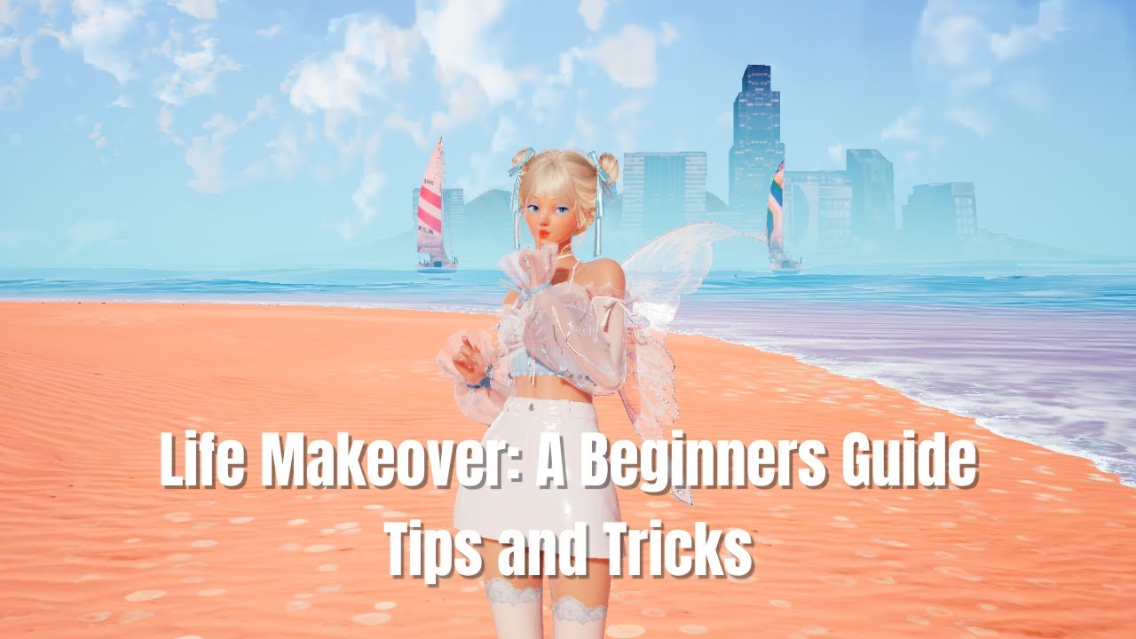 Life Makeover: A Beginners Guide of Tips and Tricks
