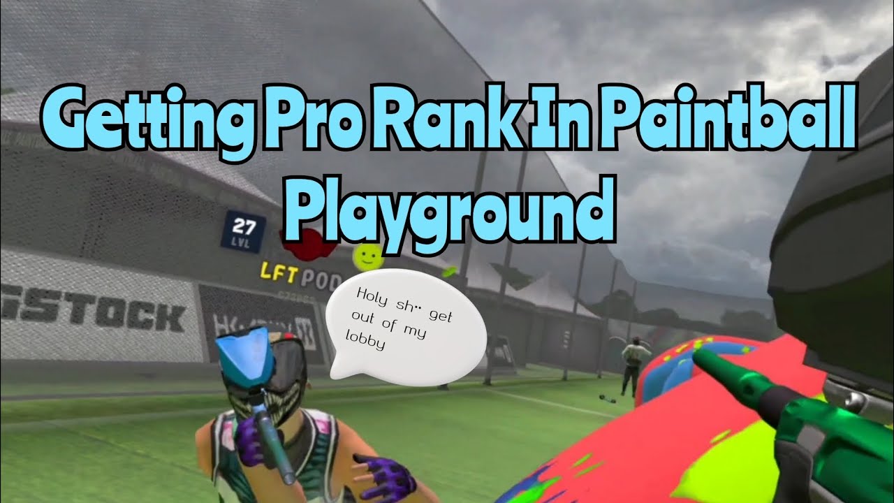 Getting Pro Rank In Paintball Playground