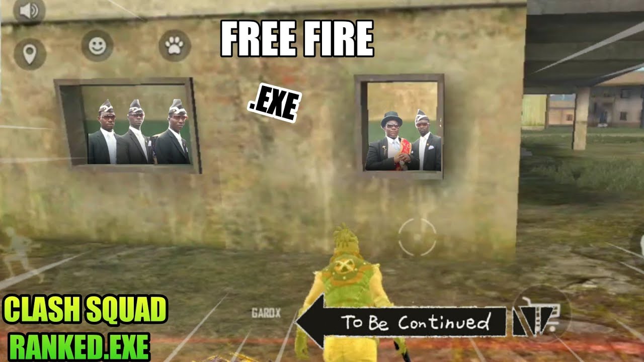 FREE FIRE.EXE | CLASH SQUAD RANKED.EXE