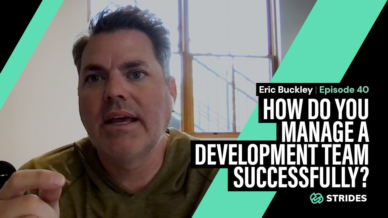 How do you manage a development team successfully?