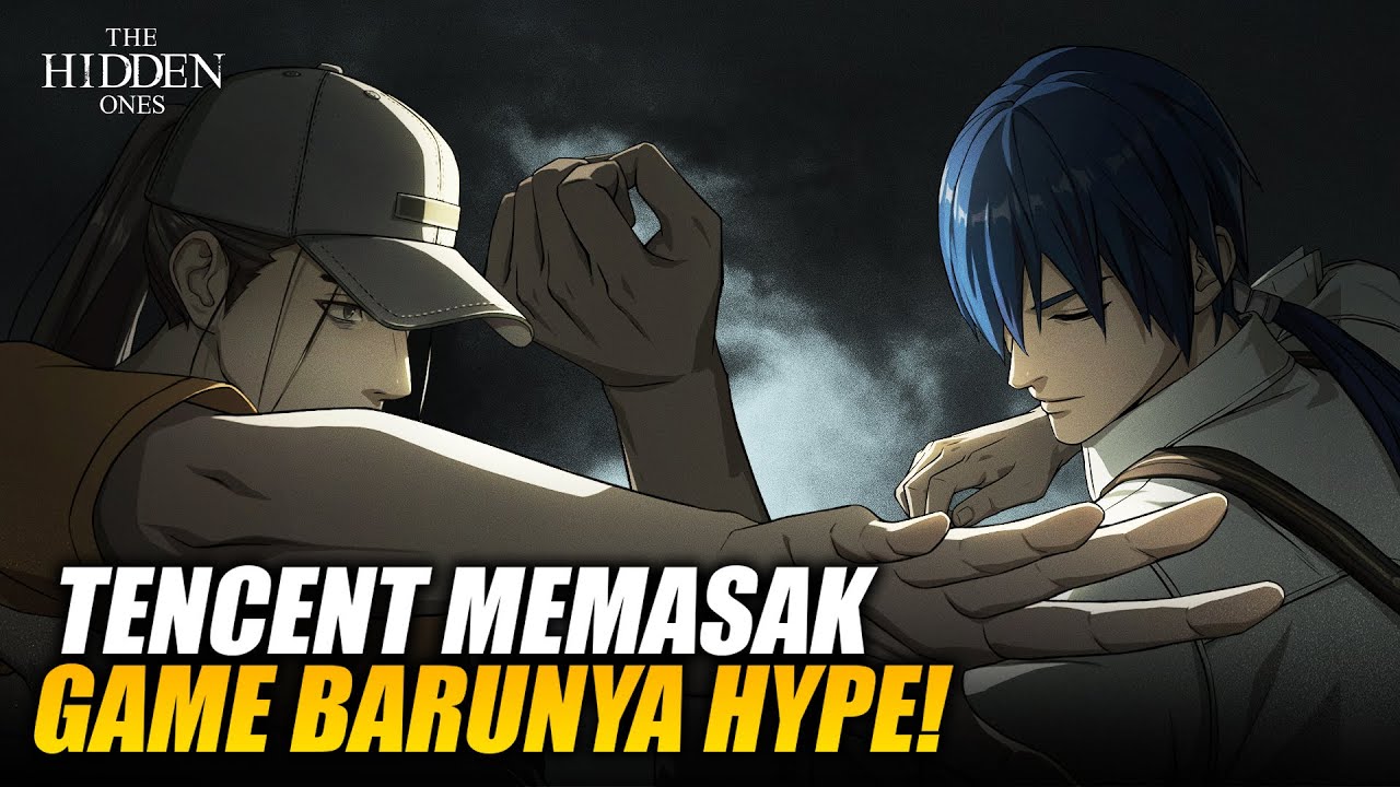 WEW! Akhirnya Game Mobile Terbaru Tencent Yang Paling Ditunggu! - The Hidden Ones (Mobile/PC)