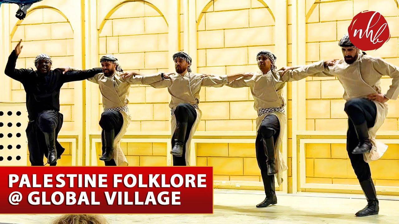Palestinian Dabke | Palastine Traditional Dabke Dance I Global Village Dubai | دبكه فلسطينيه