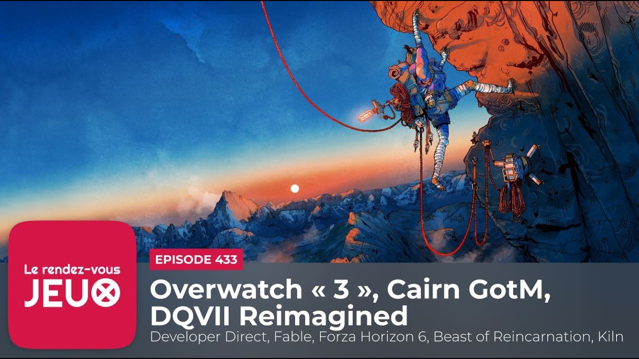 Overwatch « 3 », Cairn GotM, DQVII Reimagined ►► [Podcast jeux vidéo]