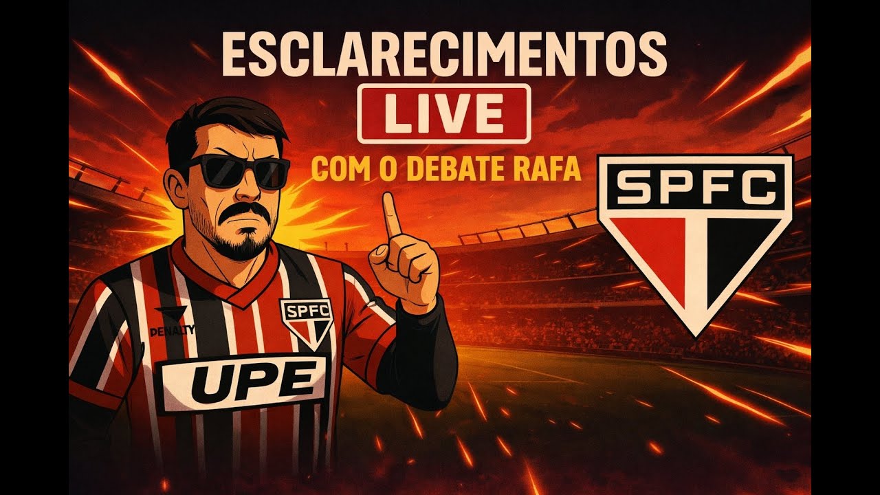 ESCLARECIMENTOS LIVE COM O DEBATE RAFA E MAIS | #tricolorpaulista #vamossãopaulo