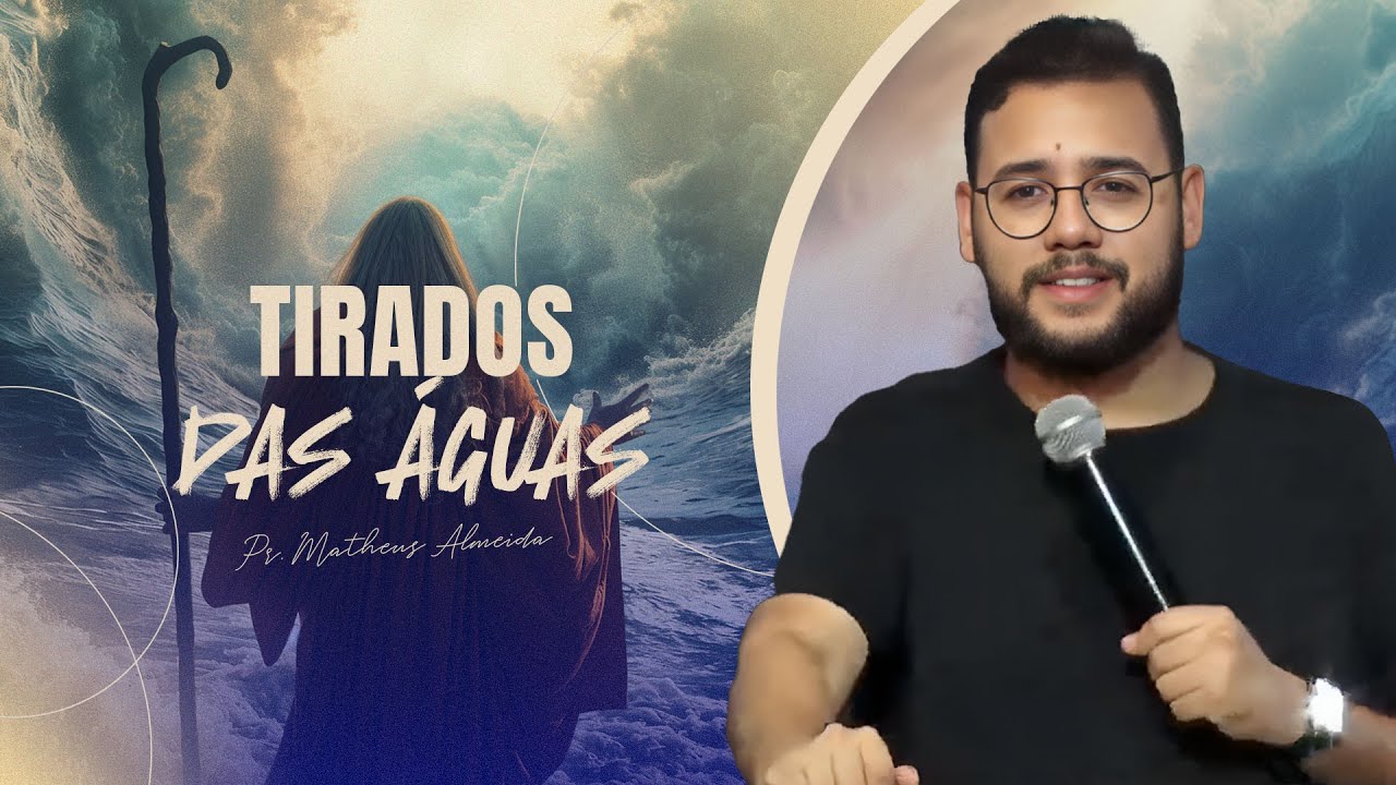 TIRADOS DAS ÁGUAS, PR. MATHEUS ALMEIDA | CELEBRAÇÃO QUARTA-FEIRA 29/05/2024